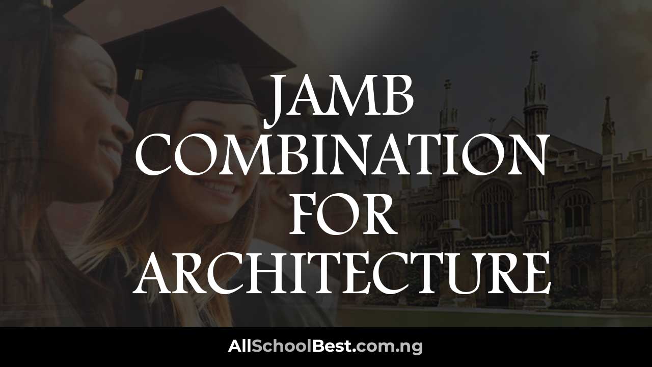 JAMB Combination For Architecture