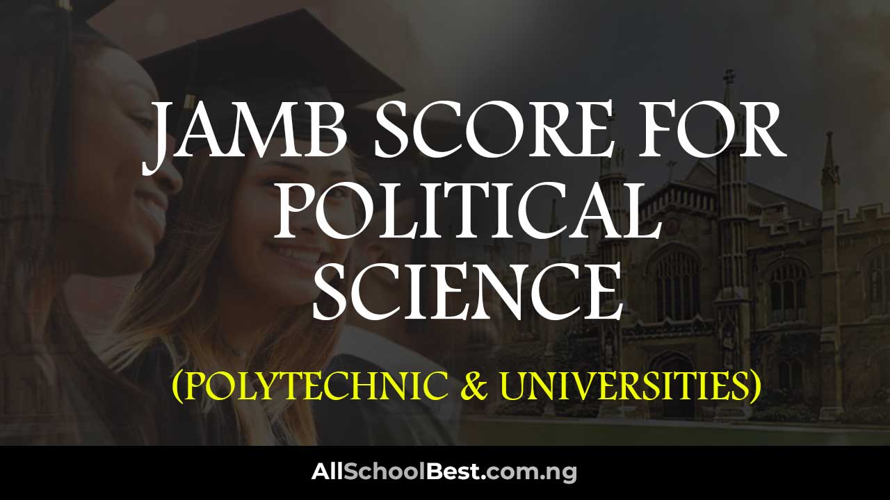 Jamb Score For Political Science