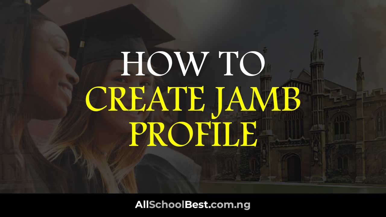 How to Create JAMB Profile