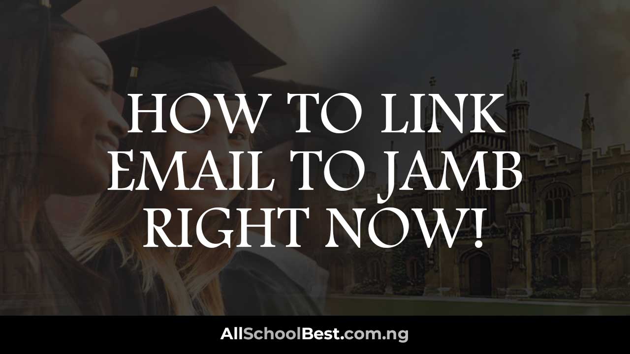 How to Link Email to JAMB