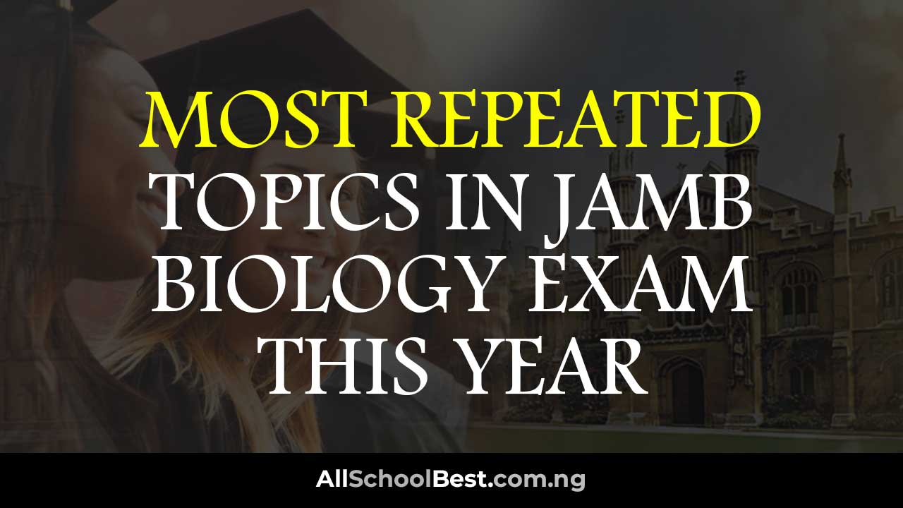 Most Repeated Topics in JAMB Biology Exam