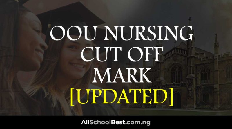 OOU Nursing Cut Off Mark